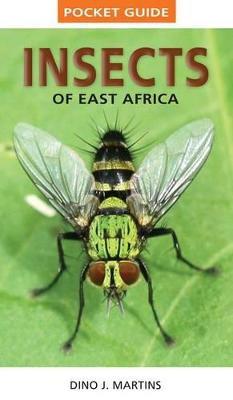 Pocket Guide Insects of East Africa - Dino J. Martins - cover