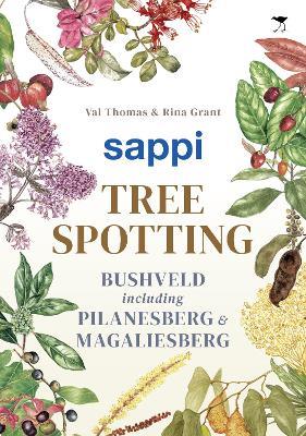 SAPPI Tree spotting bushveld - Rina Grant,Val Thomas - cover