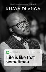Life is like that sometimes