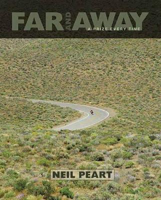 Far and Away: A Prize Every Time - Neil Peart - cover