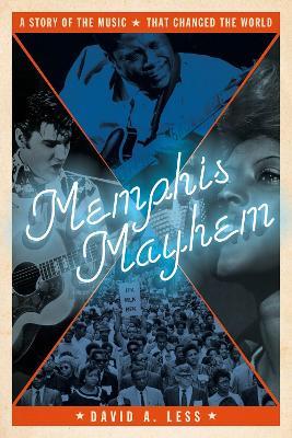 Memphis Mayhem - David A. Less - cover