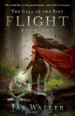 The Call Of The Rift: Flight - Jae Waller - cover