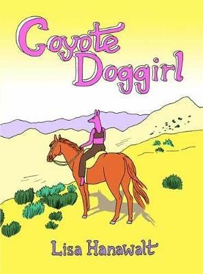 Coyote Doggirl - Lisa Hanawalt - cover