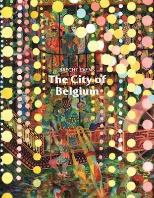 The City of Belgium - Brecht Evens - cover