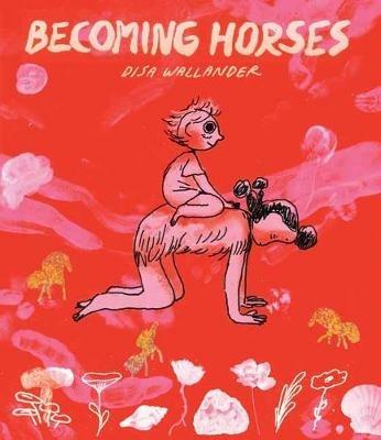 Becoming Horses - Disa Wallander - cover
