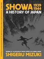 Showa 1939-1944: A History of Japan - Shigeru Mizuki - cover
