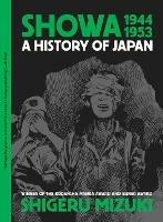 Showa 1944-1953: A History of Japan - Shigeru Mizuki - cover