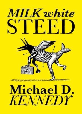 Milk White Steed - Michael Kennedy - cover