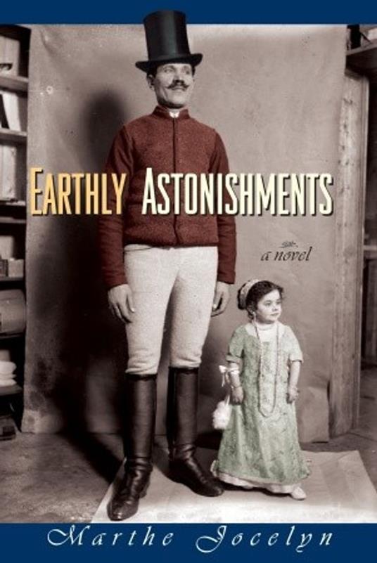 Earthly Astonishments - Marthe Jocelyn - ebook