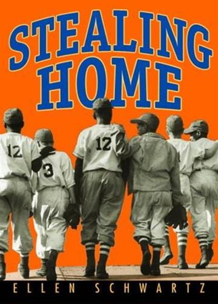Stealing Home - Ellen Schwartz - ebook