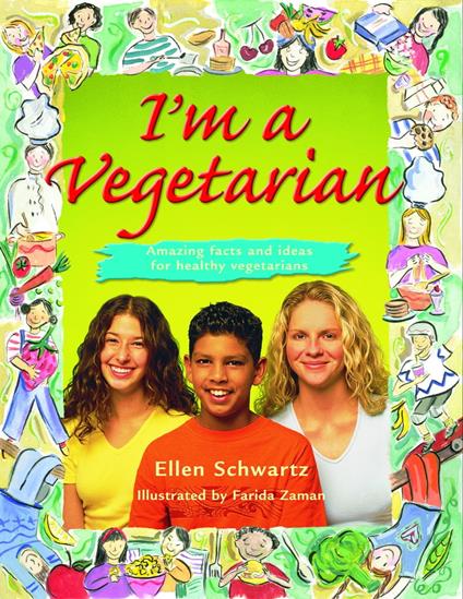 I'm a Vegetarian - Ellen Schwartz,Farida Zaman - ebook