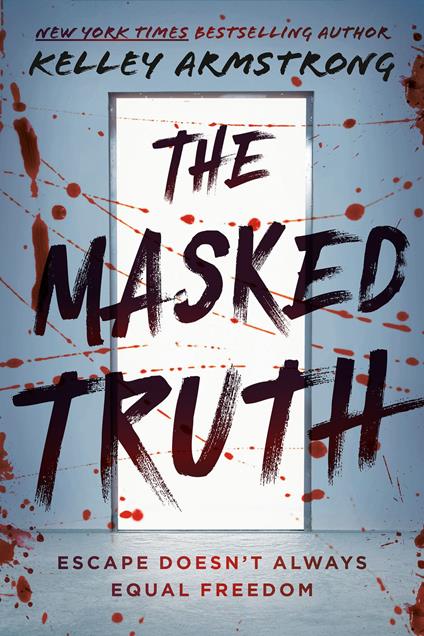 The Masked Truth - Kelley Armstrong - ebook