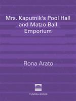 Mrs. Kaputnik's Pool Hall and Matzo Ball Emporium