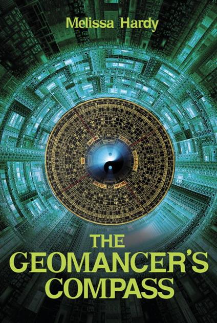 The Geomancer's Compass - Melissa Hardy - ebook