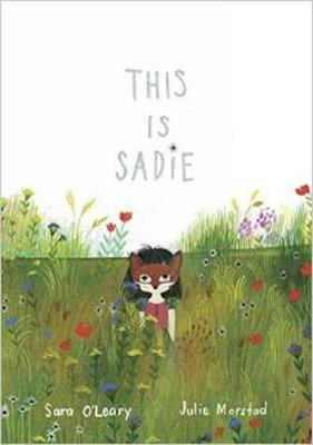 This Is Sadie - Julie Morstad,Sara O'Leary - cover