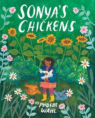 Sonya's Chickens - Phoebe Wahl - cover