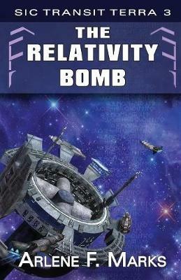 The Relativity Bomb - Arlene F Marks - cover