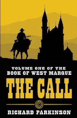 The Call: (Volume One) - Richard Parkinson - cover