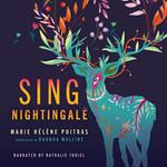 Sing, Nightingale