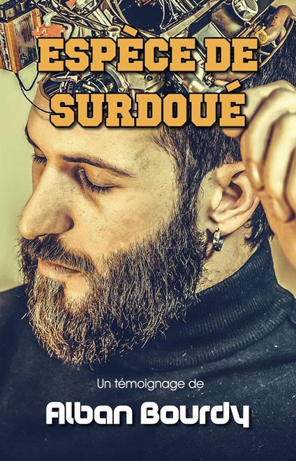 Espèce de Surdoué