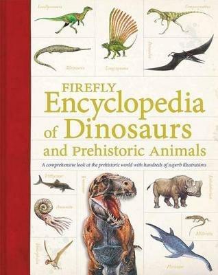Firefly Encyclopedia of Dinosaurs and Prehistoric - cover