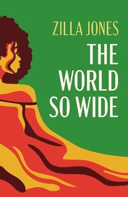 The World So Wide - Zilla Jones - cover