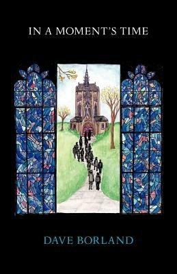 In A Moment's Time - Dave Borland - cover