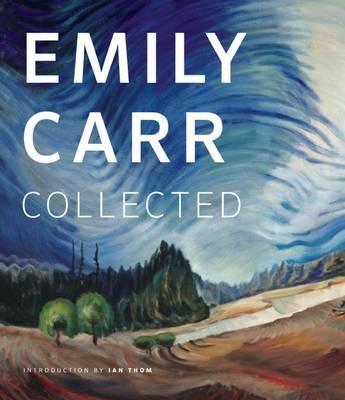 Emily Carr: Collected - cover
