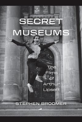 Secret Museums - Stephen Broomer - cover