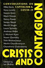 Crisis and Contagion: Conversations on Capitalism and Covid-19