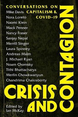 Crisis and Contagion: Conversations on Capitalism and Covid-19 - cover