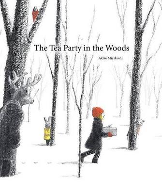 The Tea Party in the Woods - Akiko Miyakoshi - cover