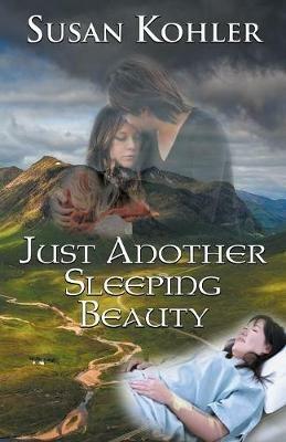 Just Another Sleeping Beauty - Susan Kohler - cover