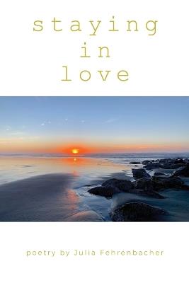Staying in Love - Julia Fehrenbacher - cover