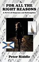 For All the Right Reasons: A Novel of Suspense and Redemption
