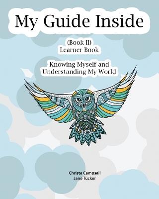My Guide Inside (Book II) Intermediate Learner Book - Christa Campsall - cover