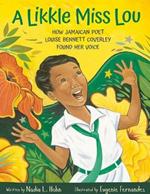 Likkle Miss Lou: How Jamaican Poet Louise Bennett Coverley Found Her Voice