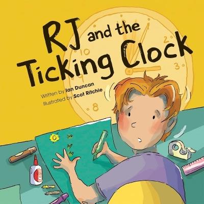 RJ and the Ticking Clock - Ian Duncan - cover