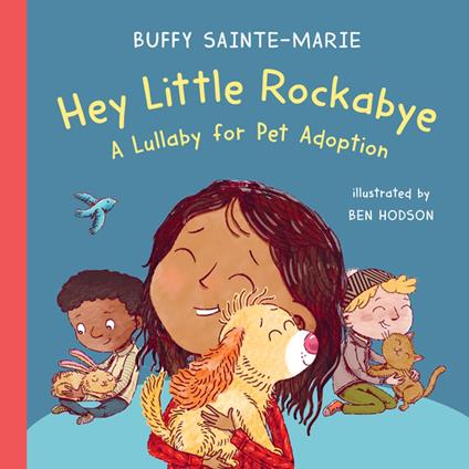 Hey Little Rockabye - Sainte-Marie Buffy,Ben Hodson - ebook