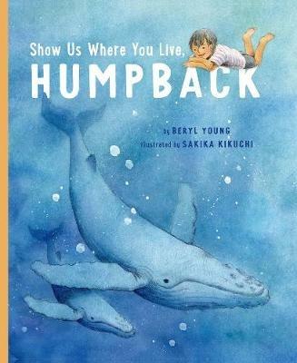Show Us Where You Live, Humpback - Beryl Young - cover