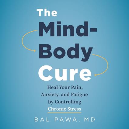 The Mind-Body Cure