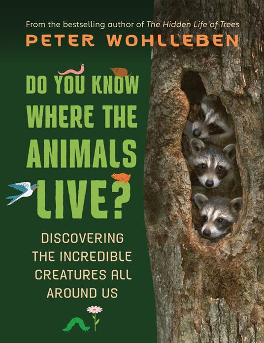 Do You Know Where the Animals Live? - Peter Wohlleben,Shelley Tanaka - ebook