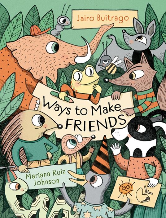Ways to Make Friends - Jairo Buitrago,Mariana Ruiz Johnson - ebook