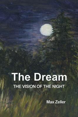 The Dream: The Vision of the Night - Max Zeller - cover