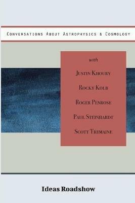 Conversations About Astrophysics & Cosmology - Howard Burton - cover
