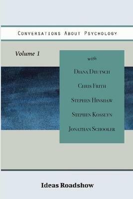 Conversations About Psychology, Volume 1 - Howard Burton - cover
