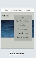 Conversations About Physics Volume 1 - Howard Burton - cover