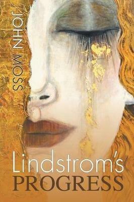 Lindstrom's Progress - John Moss - cover