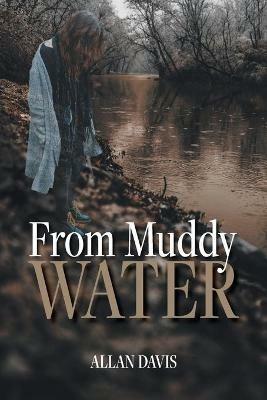 From Muddy Water - Allan Davis - cover