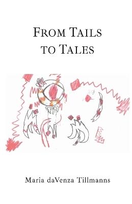 From Tails to Tales: Discovering philosophical treasures in picture books - Maria Davenza Tillmanns - cover